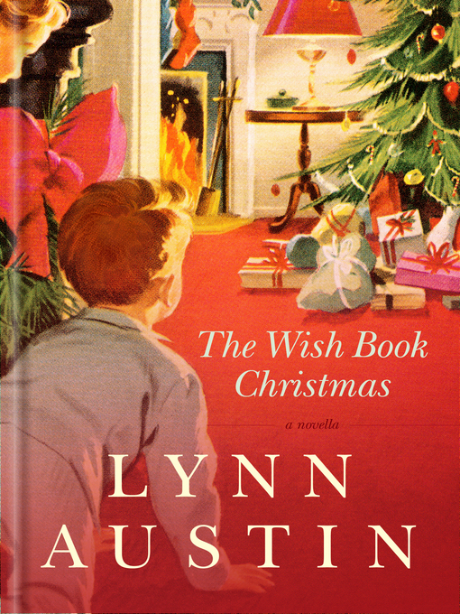 Title details for The Wish Book Christmas by Lynn Austin - Available